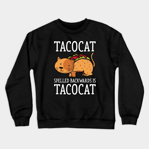 Tacocat Crewneck Sweatshirt by LuckyFoxDesigns